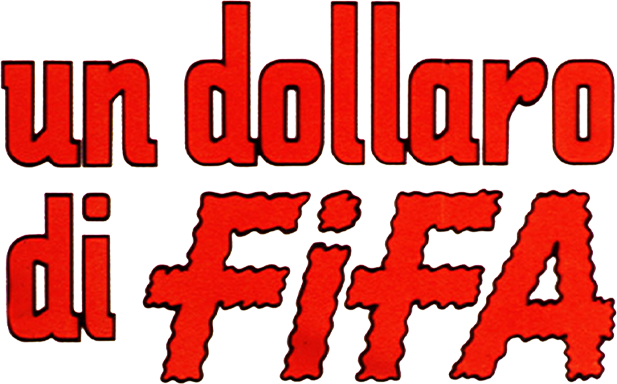Un dollaro di fifa - Film Mediaset Infinity