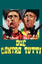 Due contro tutti