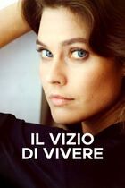 Il vizio di vivere
