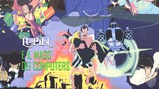 Lupin e il mago dei computers