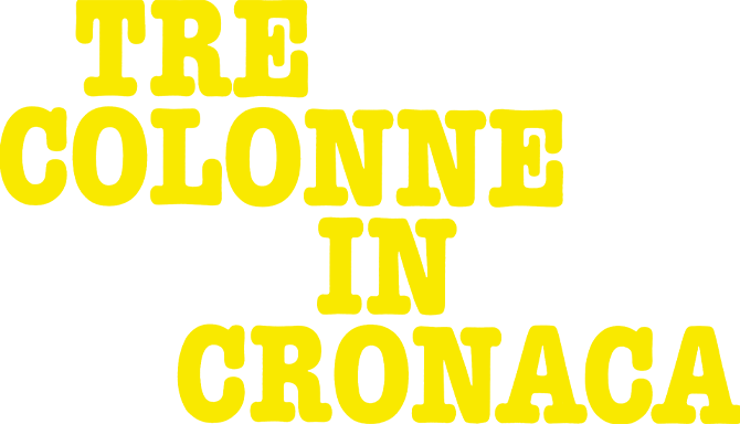 Tre colonne in cronaca - Film Mediaset Infinity