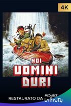 Noi uomini duri