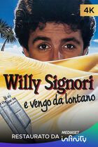 Willy Signori e vengo da lontano