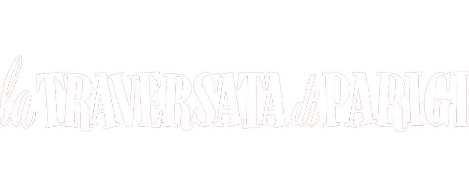 La traversata di Parigi - Film Mediaset Infinity