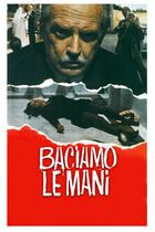 Baciamo le mani