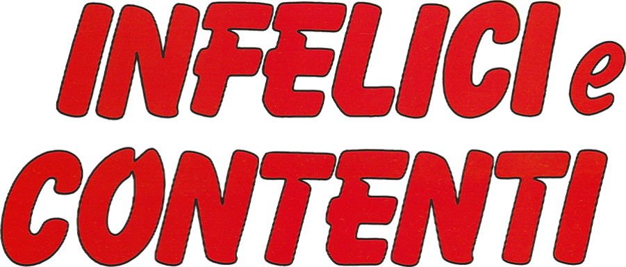 Infelici e contenti - Film Mediaset Infinity