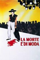 La morte è di moda