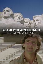 Un uomo americano  - Son of a bitch