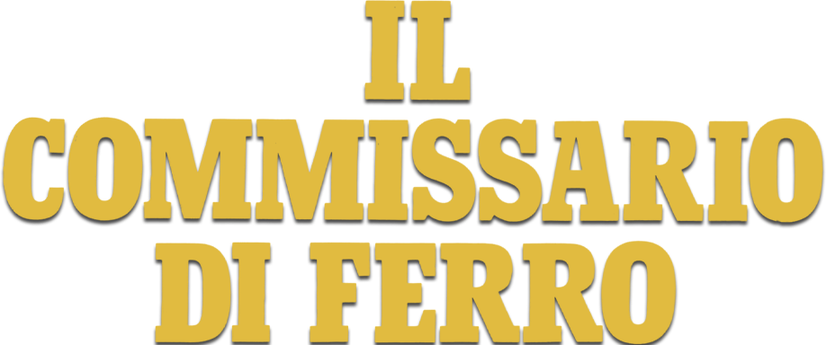 Il commissario di ferro - Film Mediaset Infinity