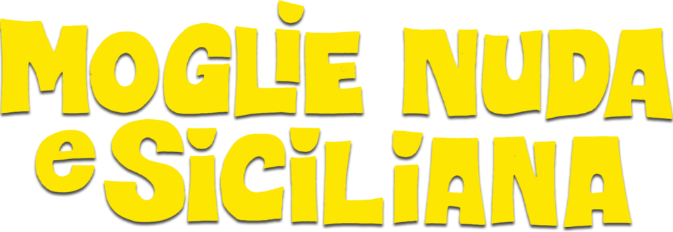 Moglie nuda e siciliana - Film Mediaset Infinity
