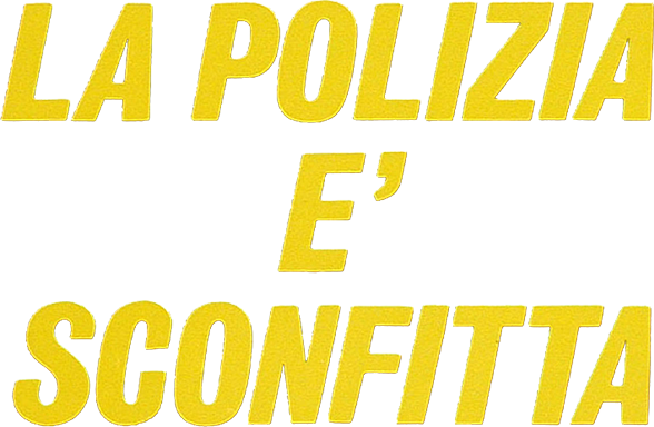 La polizia è sconfitta - Film Mediaset Infinity