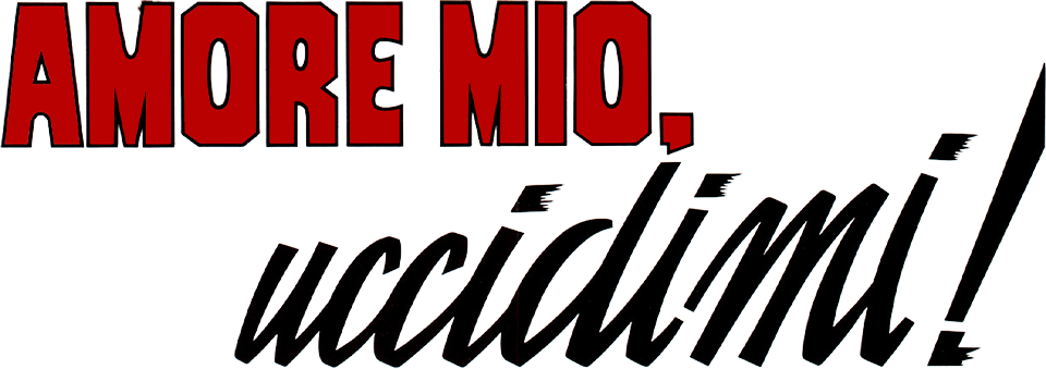 Amore mio uccidimi! - Film Mediaset Infinity