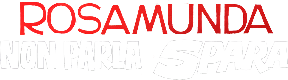 Rosamunda non parla...spara - Film Mediaset Infinity