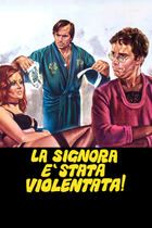 La signora è stata violentata