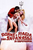 Donne e magia con Satanasso in compagnia