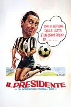 Il Presidente del Borgorosso Football Club