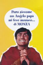 Puro siccome un angelo papà mi fece monaco di Monza
