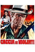 Caccia ai violenti