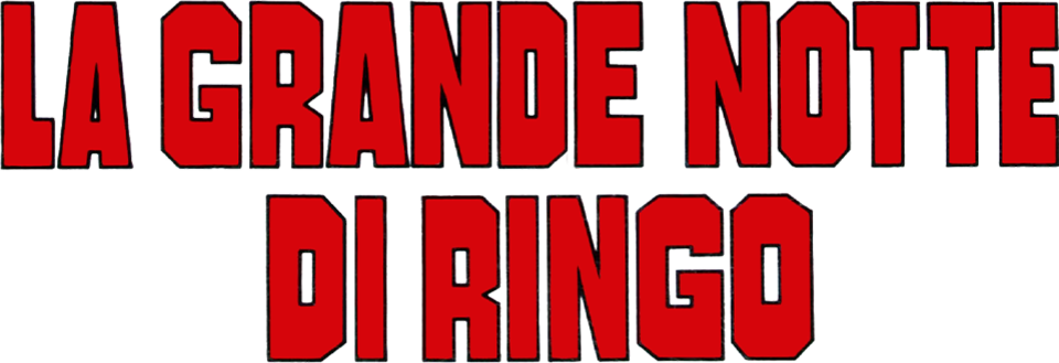 La grande notte di Ringo - Film Mediaset Infinity