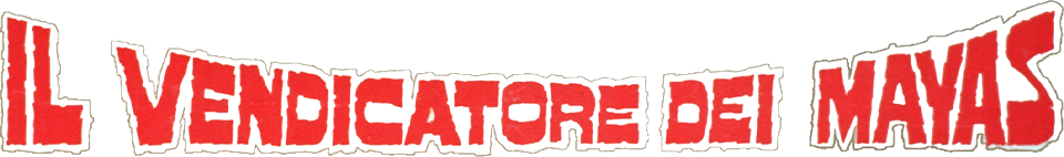 Il vendicatore dei Mayas - Film Mediaset Infinity