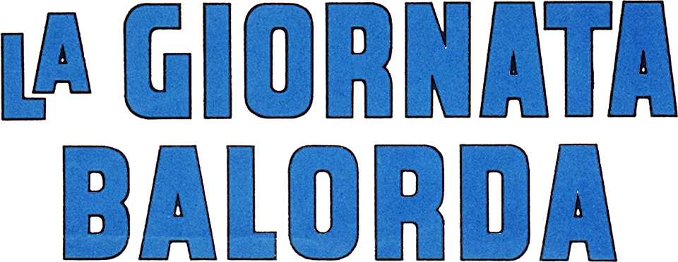 La giornata balorda - Film Mediaset Infinity