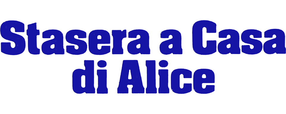 Stasera a casa di Alice - Film Mediaset Infinity