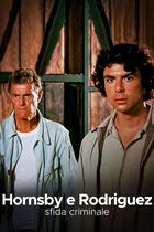 Hornsby e Rodriguez sfida criminale