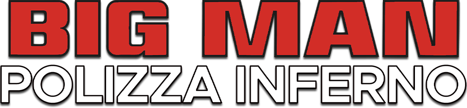 Big man - Polizza inferno - Film Mediaset Infinity
