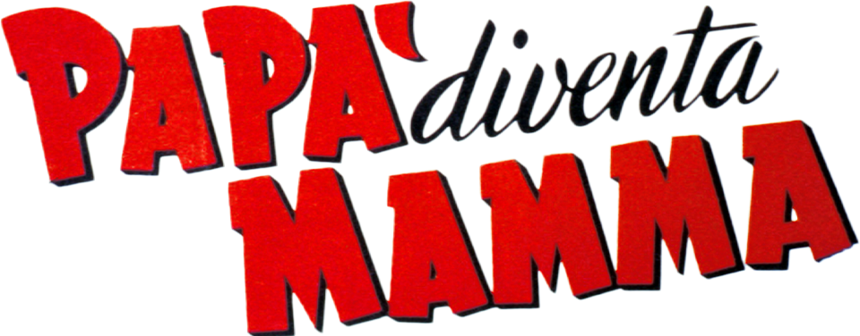 Papà diventa mamma - Film Mediaset Infinity