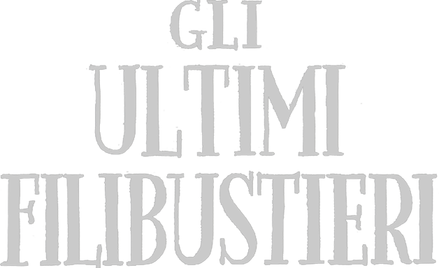 Gli ultimi filibustieri - Film Mediaset Infinity