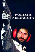 Polizia selvaggia