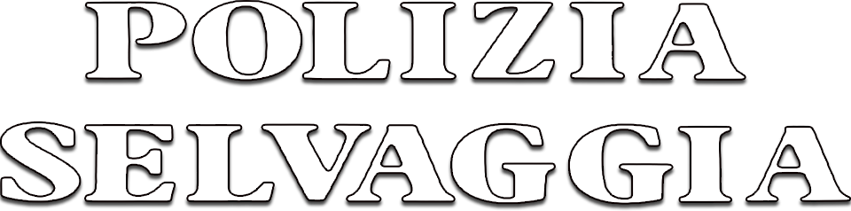 Polizia selvaggia - Film Mediaset Infinity