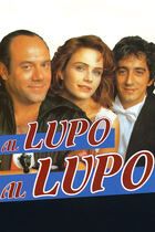 Al lupo! Al lupo!