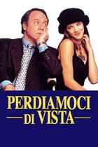 Perdiamoci di vista