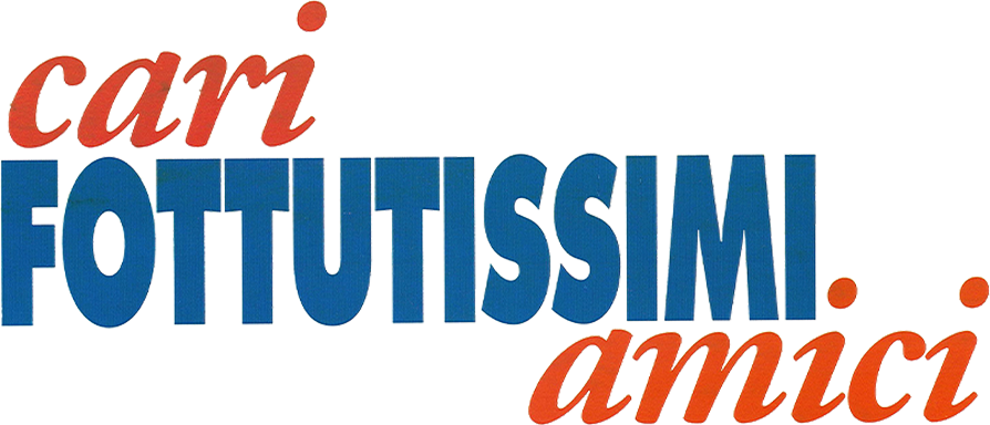 Cari fottutissimi amici - Film Mediaset Infinity