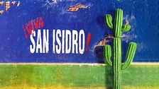 Viva San Isidro!