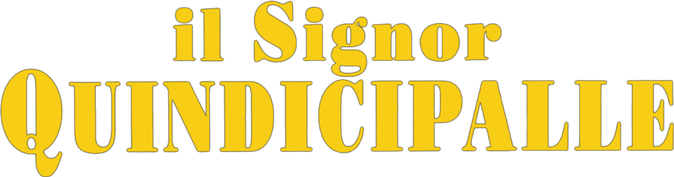 Il signor Quindicipalle - Film Mediaset Infinity