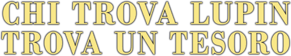 Chi trova Lupin trova un tesoro - Film Mediaset Infinity