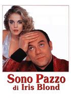 Sono pazzo di Iris Blond