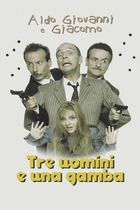 Tre uomini e una gamba