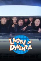 Ladri si diventa