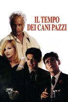 Il tempo dei cani pazzi