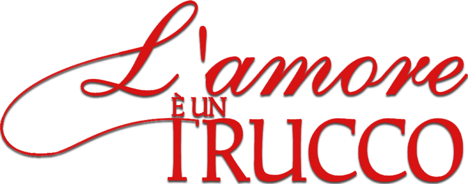 L'amore è un trucco - Film Mediaset Infinity