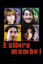 E allora mambo