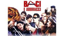 Baci e abbracci