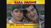 Francesco e Gigi