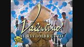 Valentino di Rivombretto