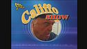 Califfo show