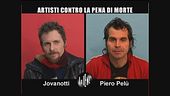 AGRESTI: Artisti contro la pena di morte