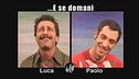 INTERVISTA: Luca e Paolo